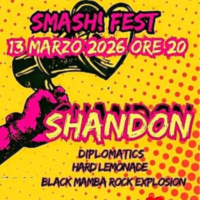 SMASH! Fest w/Shandon & Guests