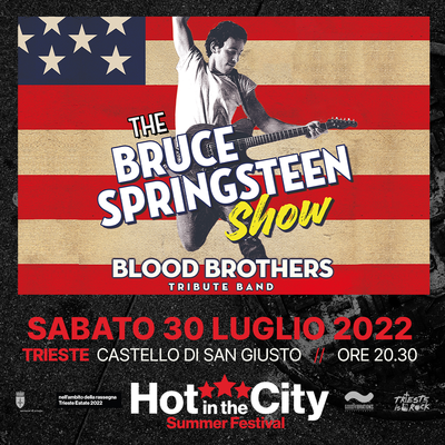 BLOOD BROTHERS - BRUCE SPRINGSTEEN SHOW