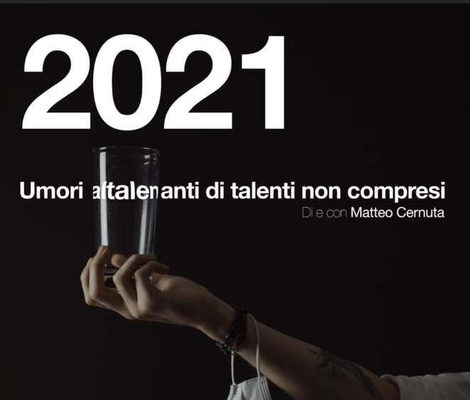 2021 - Umori Altalenanti di Talenti non Compresi