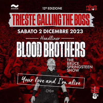BLOOD BROTHERS - THE BRUCE SPRINGSTEEN SHOW
